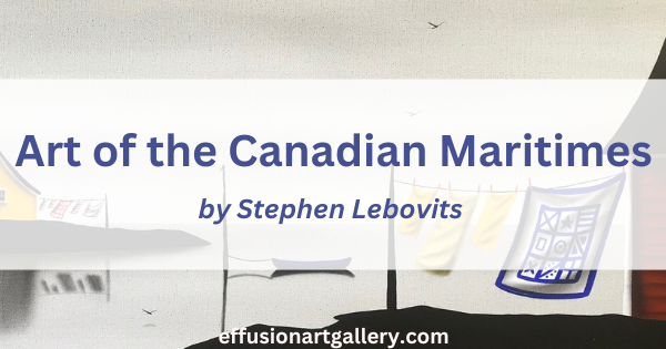 Exploring the Maritimes’ Tides of Creativity